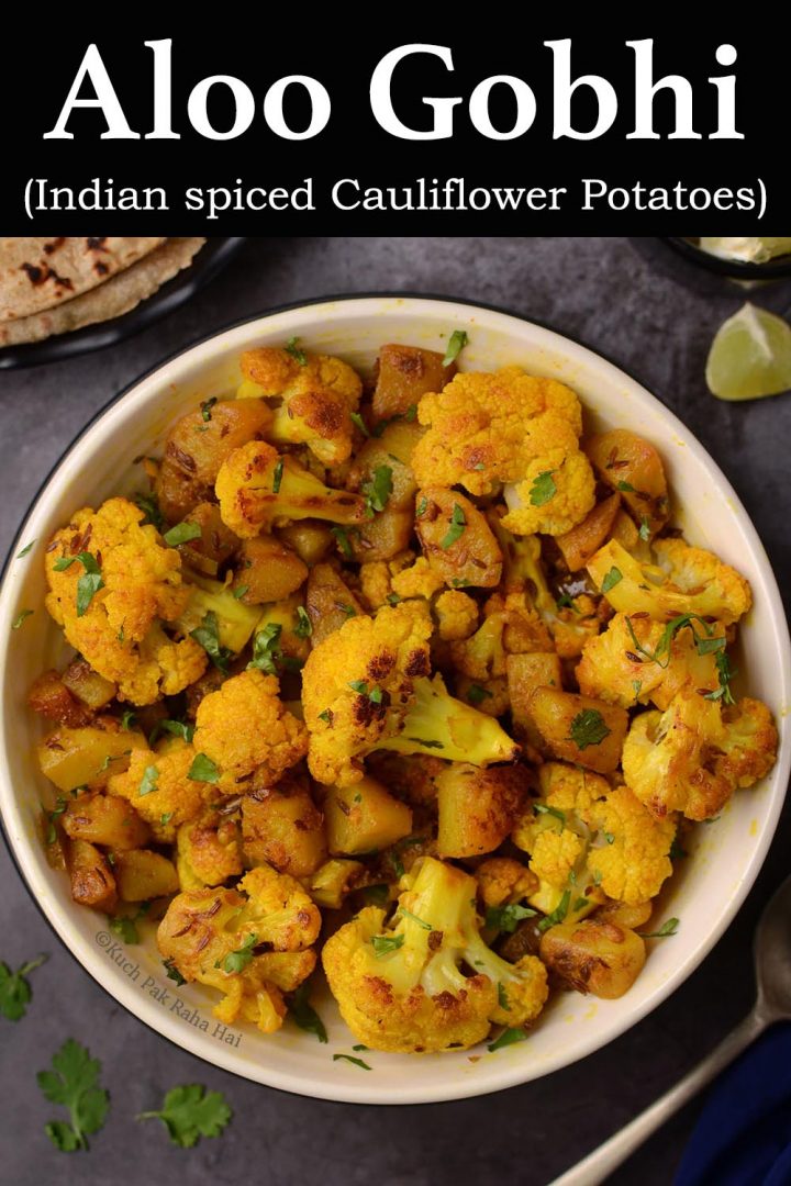 Aloo Gobhi (Potatoes & Cauliflower)