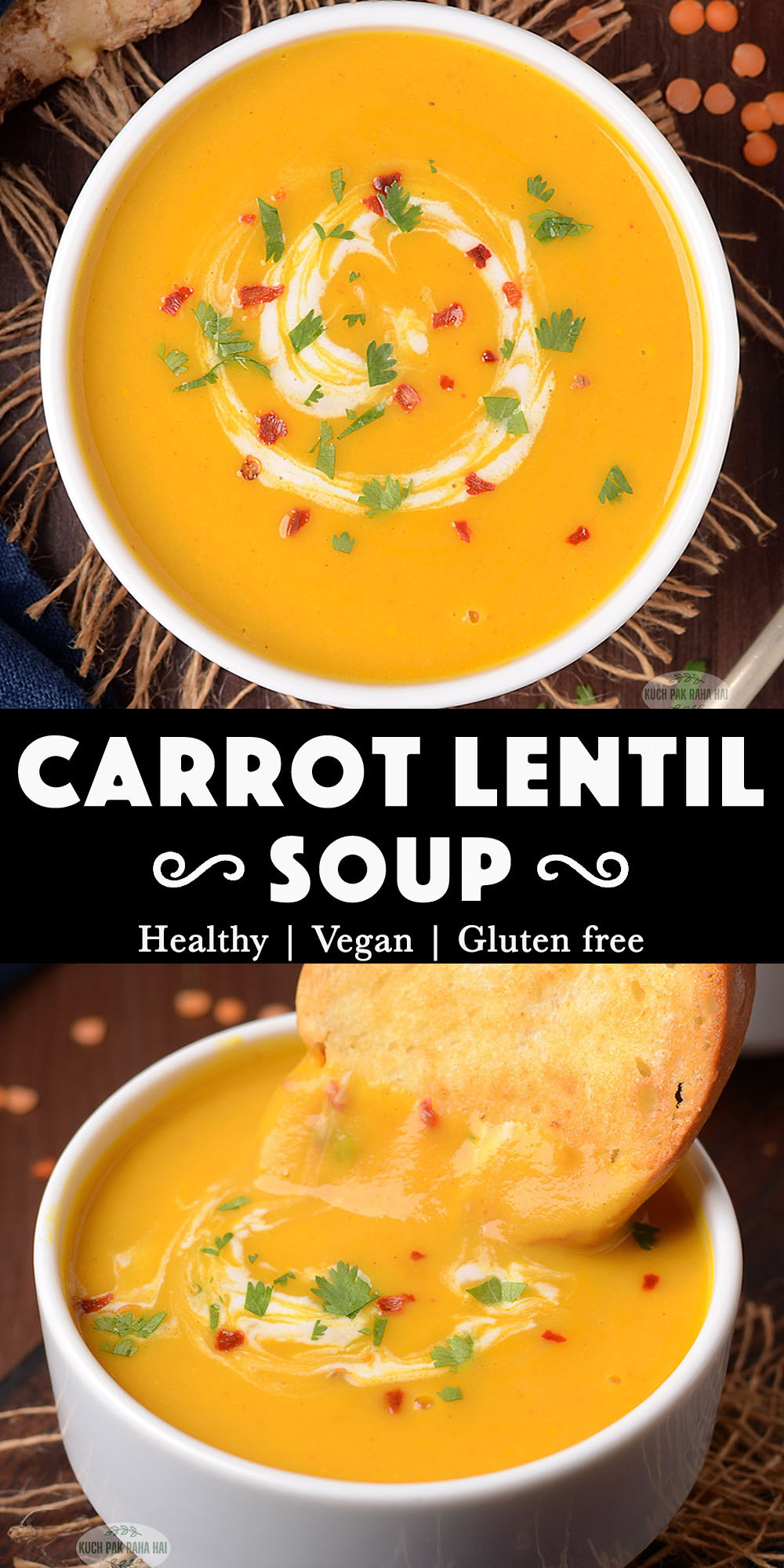 Carrot lentil ginger soup with coconut milk.