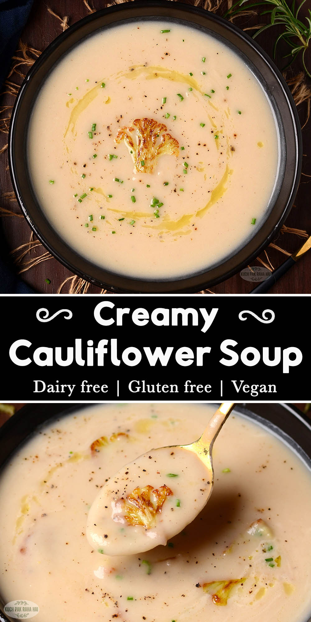 Creamy cauliflower soup dairy free vegan.